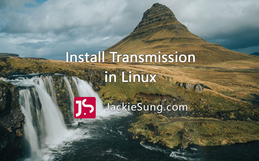 How To Install Transmission Torrent Client On Centos 7 And Debian